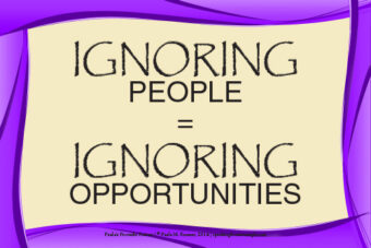 Ignoring People/Opportunities