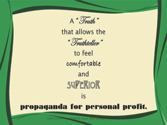 Truth Or Propaganda?