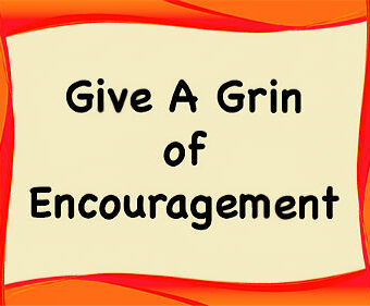 Give A Grin Of Encouragement Cards
