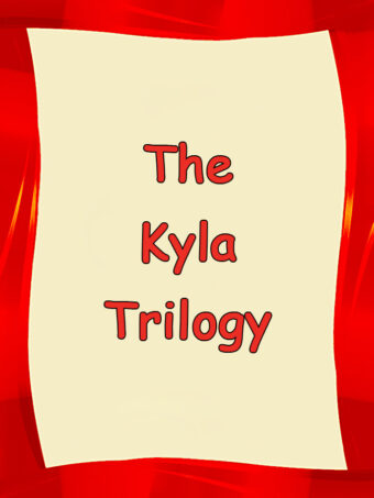 The Kyla Trilogy For K-3rd Students
